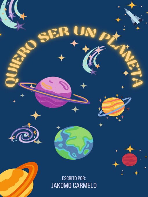 Title details for Quiero ser un planeta by Jakomo Carmelo - Available